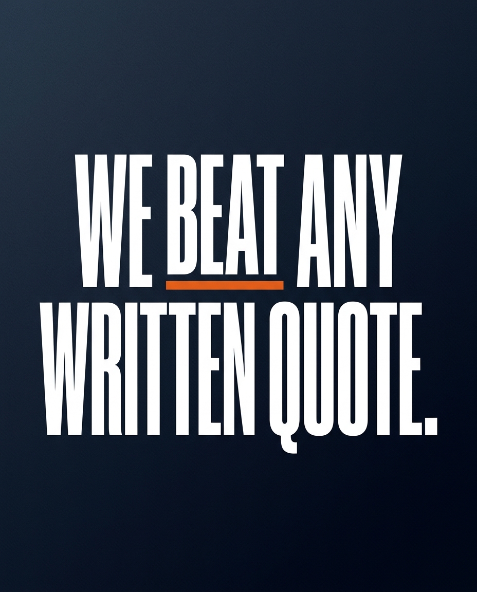 We beat any written quote.